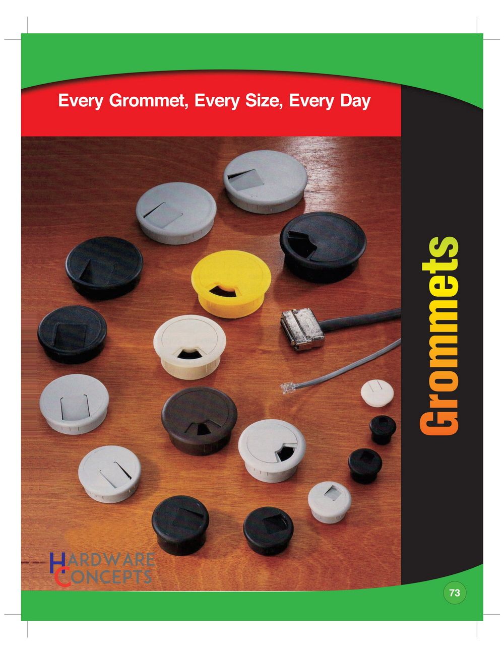 GROMMETS Hardware Concepts